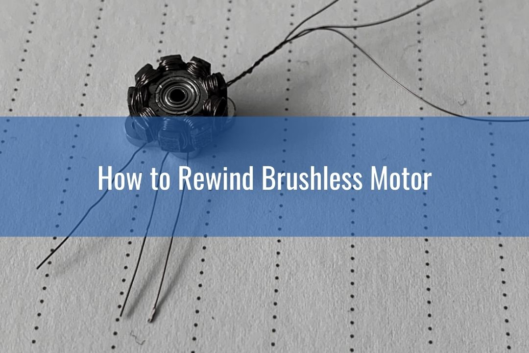 Rewind Brushless Motor rewire