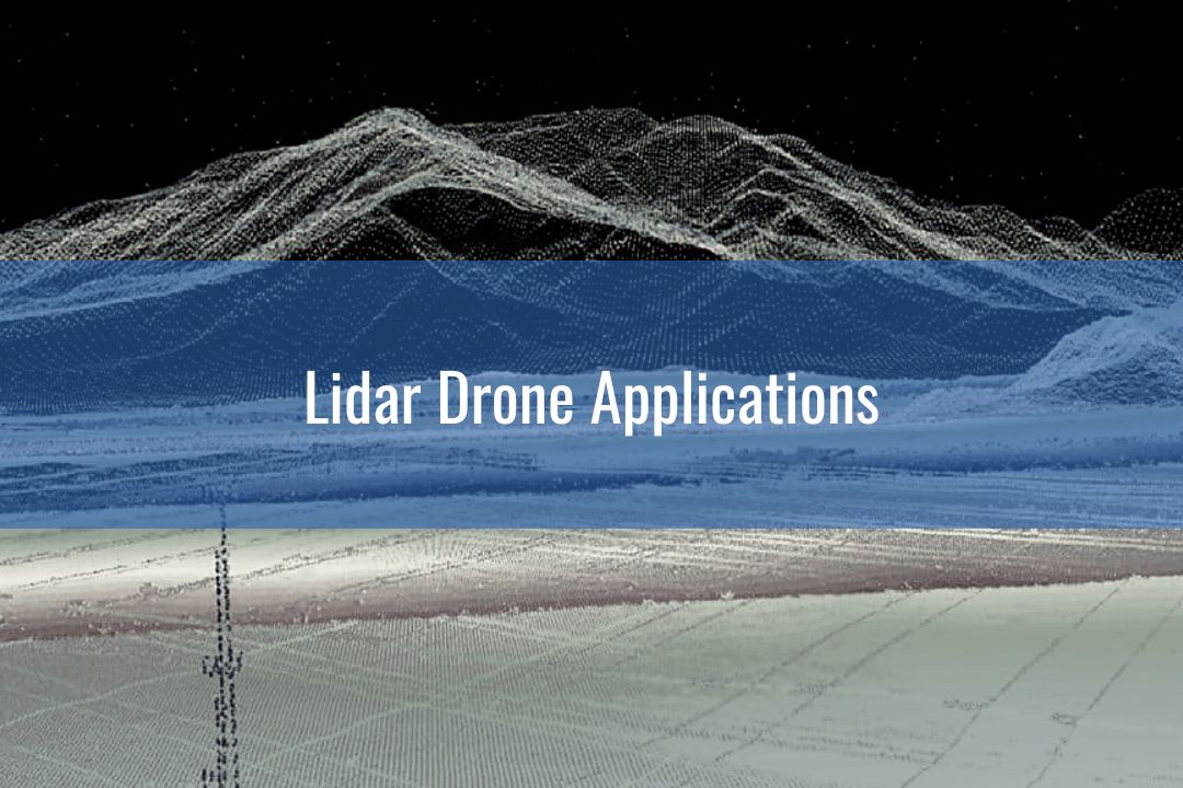 Lidar Drone Applications